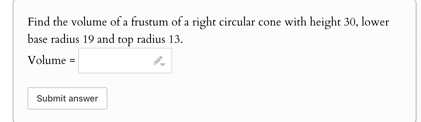 Find the volume o f a frustum o f a right
