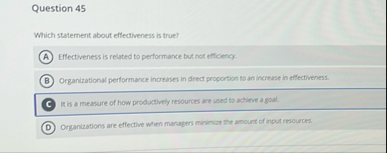 Question 4 5 Which statement about effectiveness
