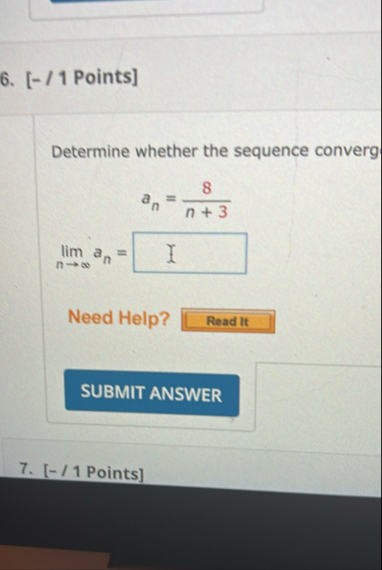 [ - / 1 Points ] Determine whether the sequence