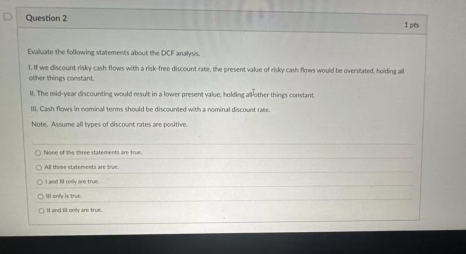 Question 2 Evaluate the following statements