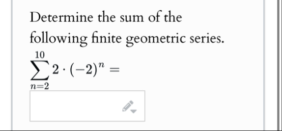 Determine the sum of the following finite