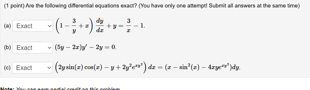 ( 1 point ) Are the following differential