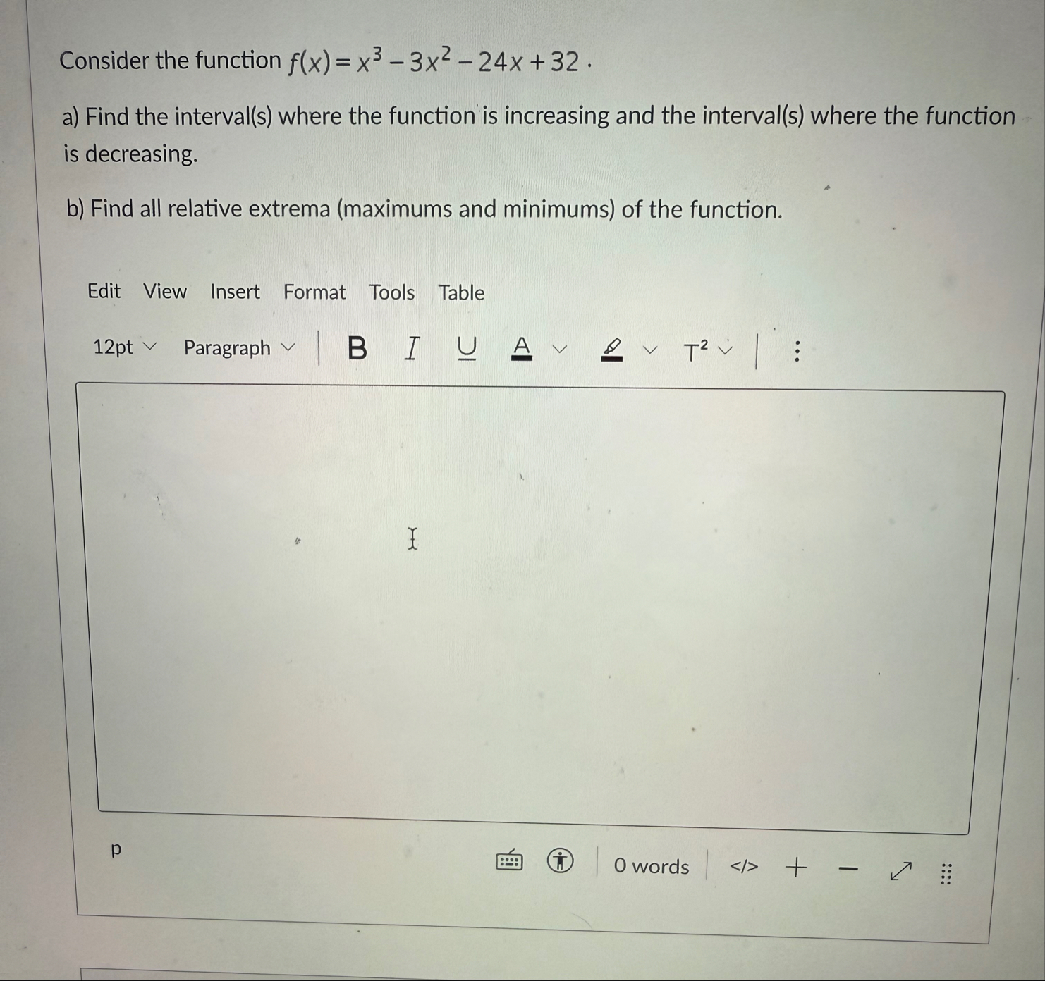 Consider the function f ( x ) = x 3 - 3 x 2 - 2 4