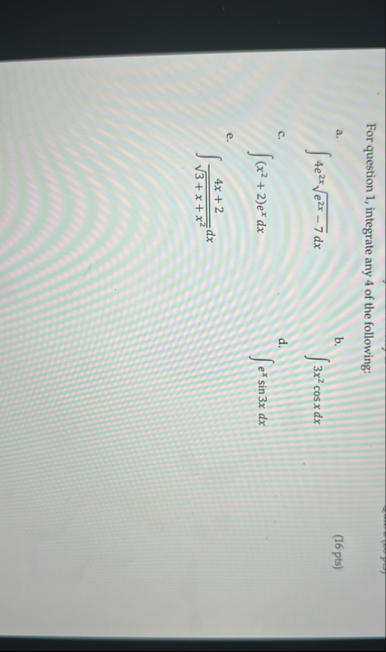 For question 1 , integrate any 4 of the