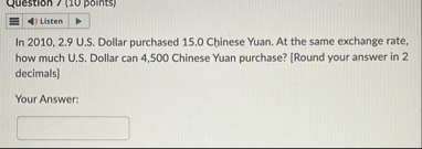 In 2 0 1 0 , 2 . 9 U . S . Dollar purchased 1 5 .