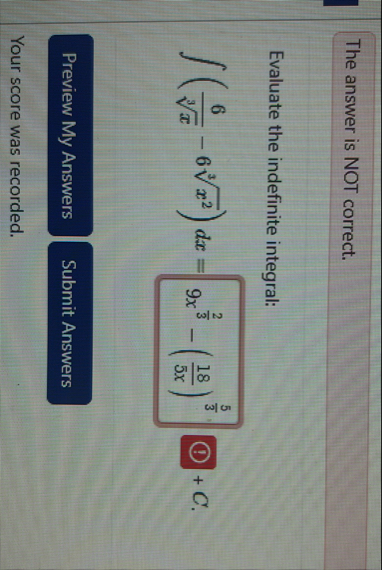 The answer is NOT correct. Evaluate the