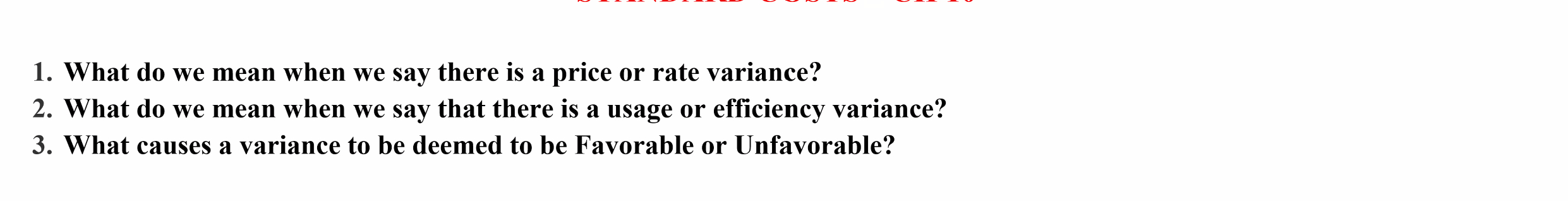1 . What do we mean when we say there is a price