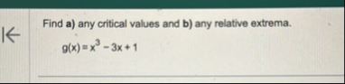 Find a ) any critical values and b ) any relative