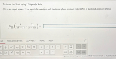 Evaluate the limit using L'Hopital's Role. ( Give