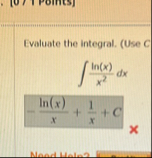 Evaluate the integral. ( Use C l n ( x ) x 2 d x