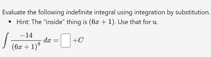 Evaluate the following indefinite integral using