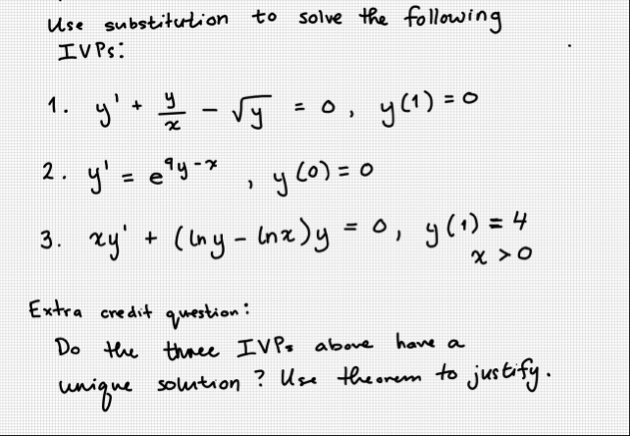 Use substitution to solve the following IVPs: y '