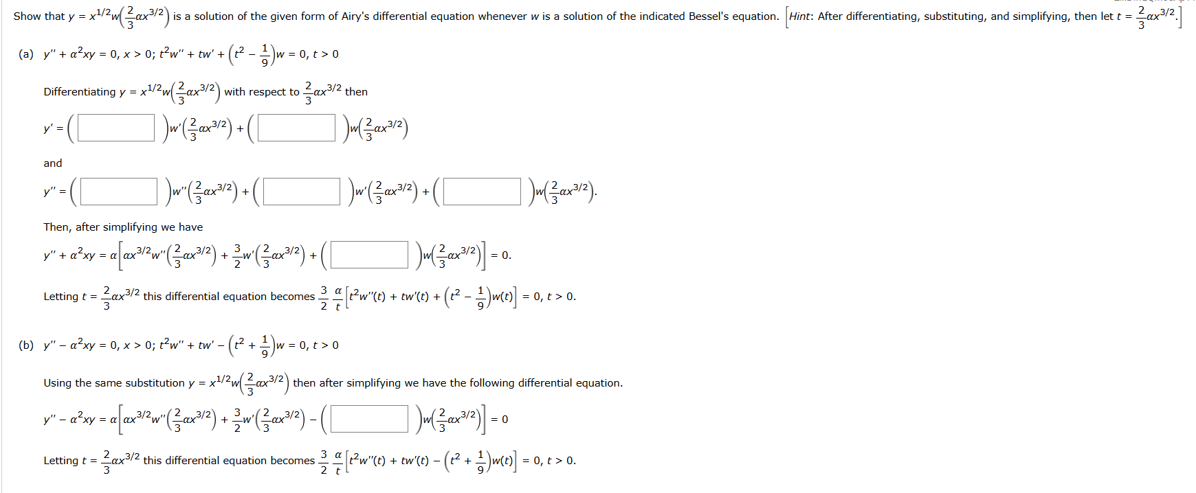 ( a ) y ' ' + 2 x y = 0 , x > 0 ; t 2 w ' ' + t w