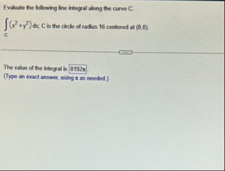 Evaluate the following line integral along the