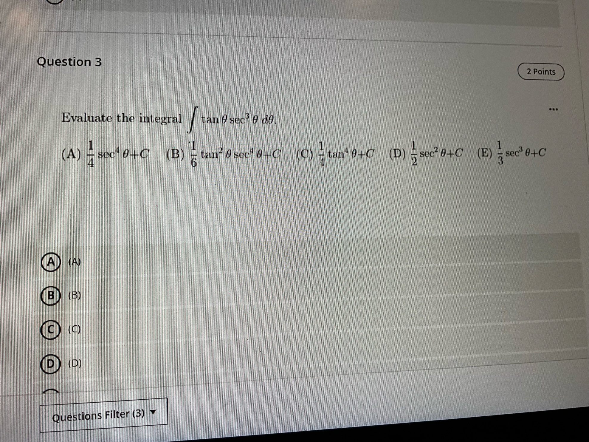 Question 3 2 Points Evaluate the integral t a n s