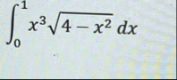 0 1 x 3 4 - x 2 2 d x