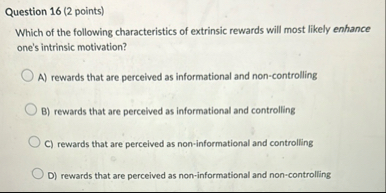 Question 1 6 ( 2 points ) Which of the following
