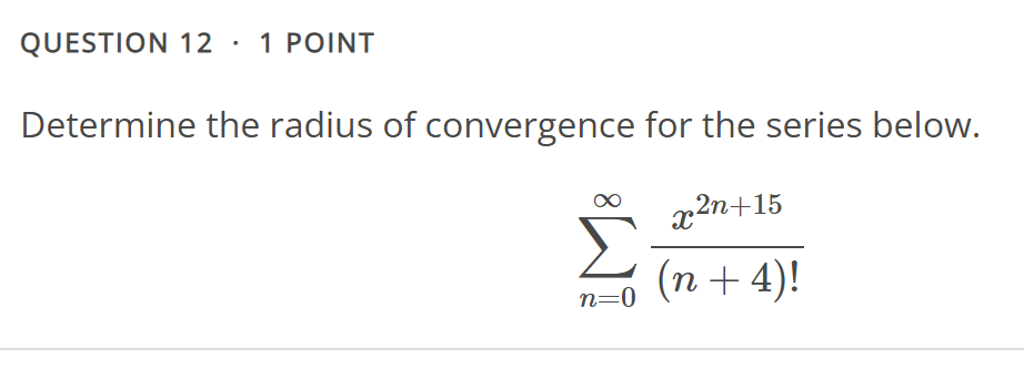 QUESTION 1 2 * 1 POINT Determine the radius o f