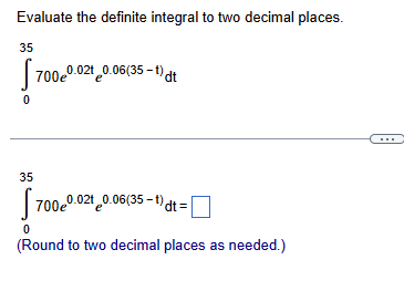 Evaluate the definite integral t o two decimal
