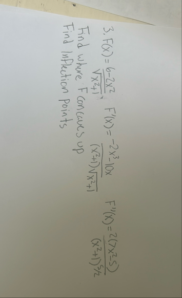 F ( x ) = 6 - 2 x 2 x 2 1 2 , F ' ( x ) = - 2 x 3