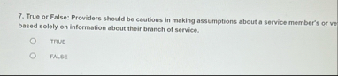 True or False: Providers should be cautious in