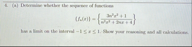 ( a ) Determine whether the sequence of functions