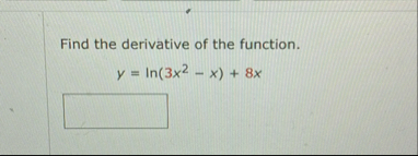 Find the derivative of the function. y = l n ( 3
