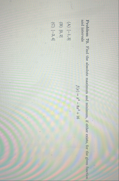 Problem 7 0 . Find the absolute maximum and