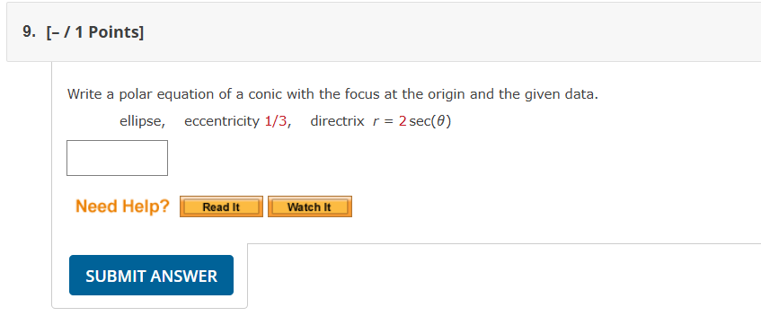 [ - ? ? 1 Points ] Write a polar equation o f a