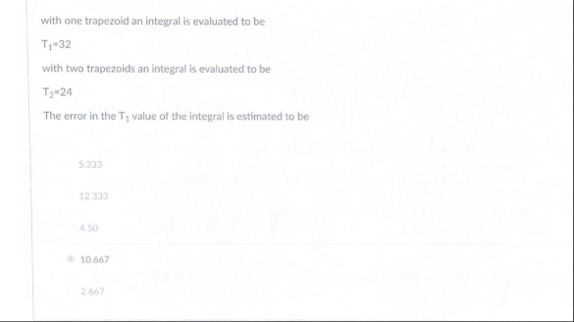 with one trapezoid an integral is evaluated to be