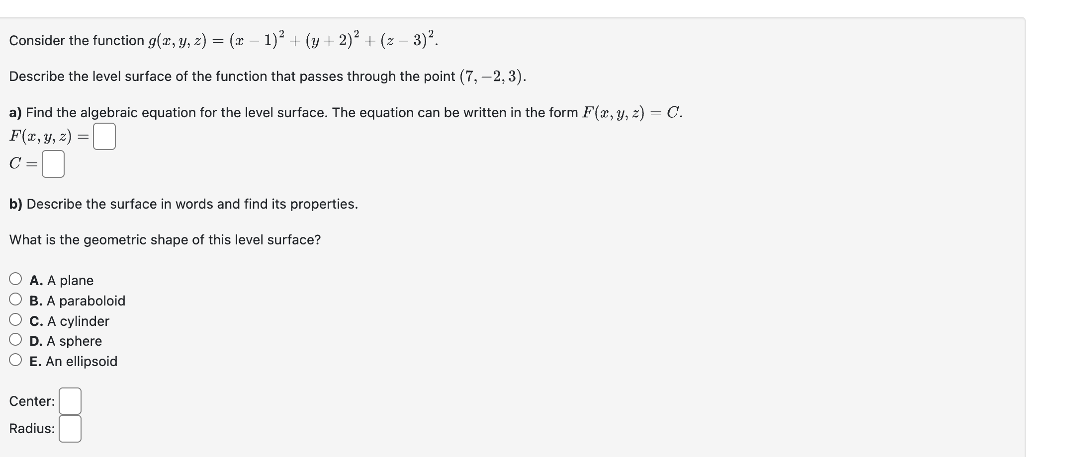 Consider the function g ( x , y , z ) = ( x - 1 )