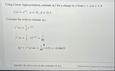 Using Linear Approximation, estimate f for a