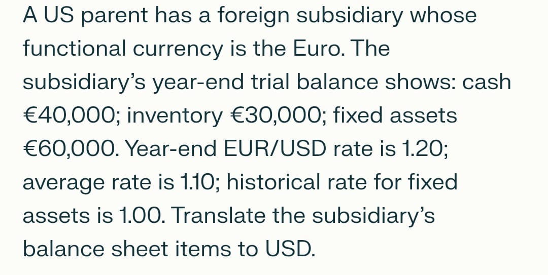 A US parent has a foreign subsidiary whose