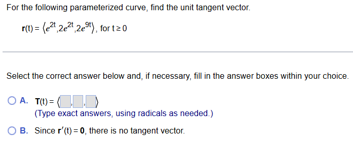 For the following parameterized curve, find the