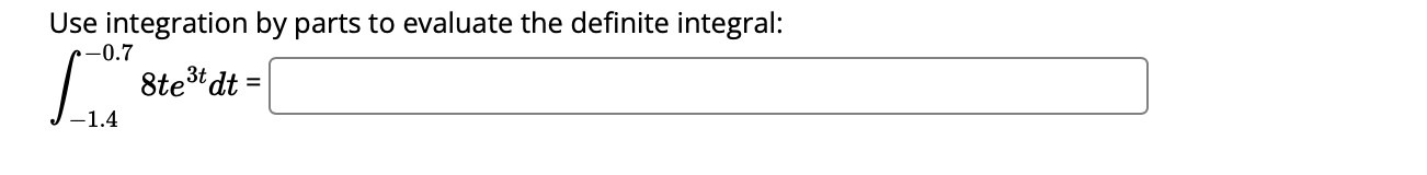 Use integration b y parts t o evaluate the