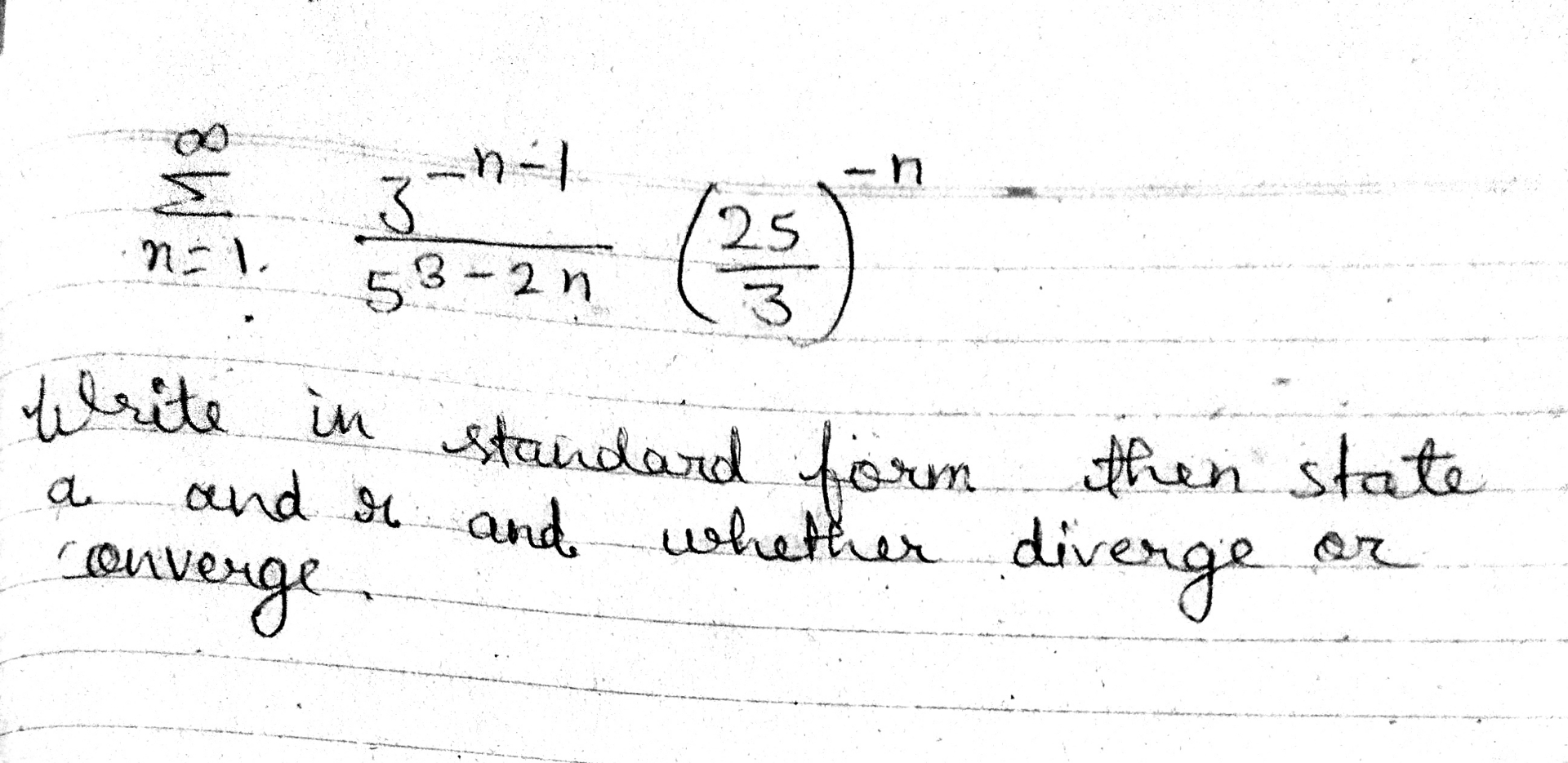 n = 1 3 - n - 1 5 3 - 2 n ( 2 5 3 ) - n - Write