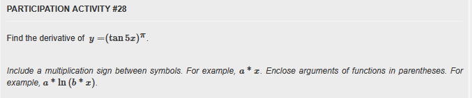 PARTICIPATION ACTIVITY # 2 8 Find the derivative