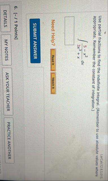 LarCalc 1 2 8 . 5 . 0 1 5 . Use partial fractions