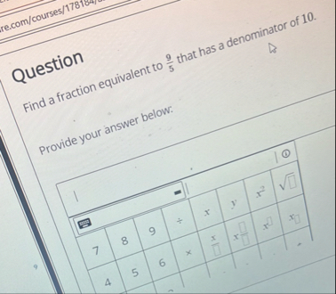 quivalent to 9 5 that has a denominator of 1 0 .