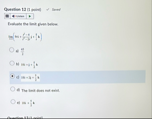 Question 1 2 ( 1 point ) Saverd Evaluate the