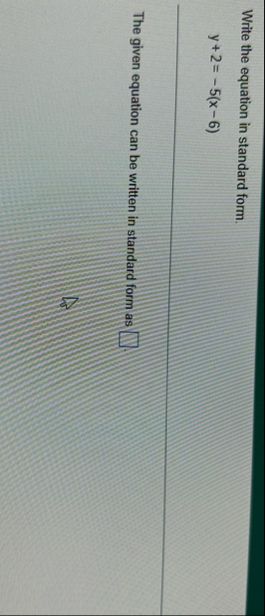 Write the equation in standard form. y 2 = - 5 (