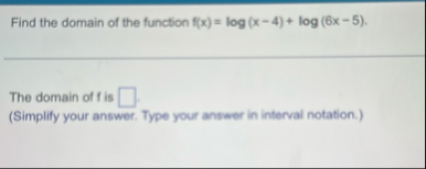 Find the domain of the function f ( x ) = l o g (