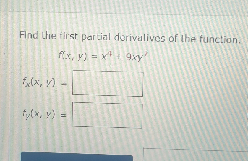Find the first partial derivatives of the