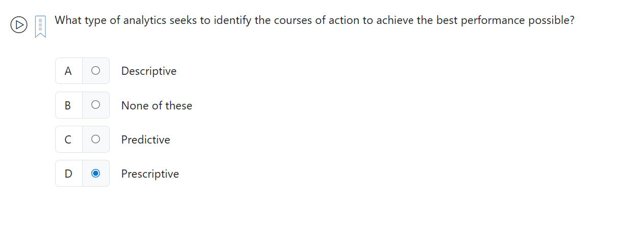 ( D ) What type of analytics seeks to identify