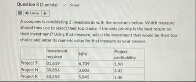 Question 3 ( 2 points ) Soved A company is