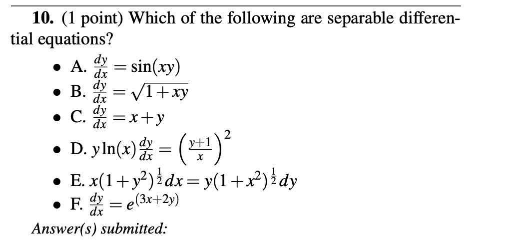 ( 1 point ) Which o f the following are separable