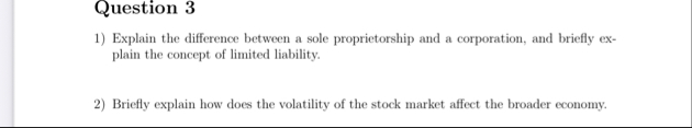 Question 3 Explain the difference between a sole