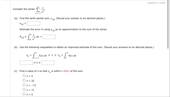 SCalcET 9 1 1 . 3 . 0 3 9 . Consider the series n