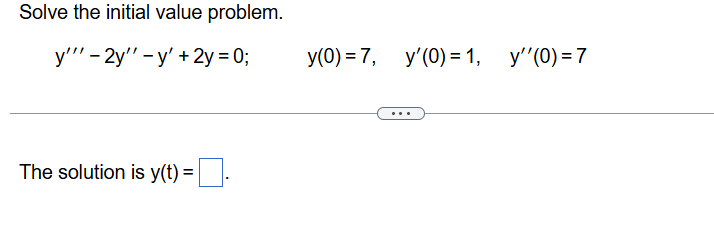 Solve the initial value problem. y ' ' ' - 2 y '