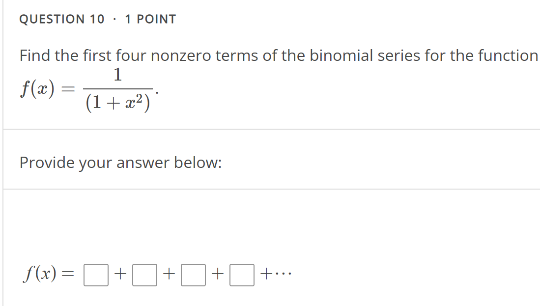 QUESTION 1 0 * 1 POINT Find the first four